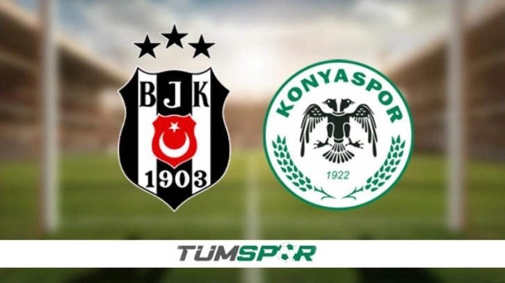 Beşiktaş - Konyaspor maçı hangi kanalda, saat kaçta, hangi kanalda? İşte ilk 11'ler