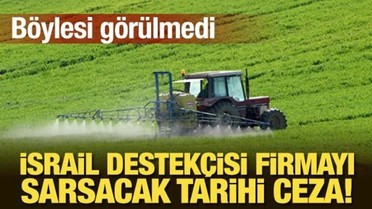 Böylesi görülmedi: İsrail destekçisi firmayı sarsacak tarihi ceza!