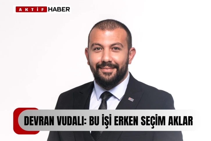 “Bu işi erken seçim aklar”