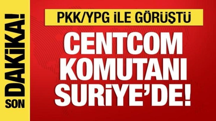 CENTCOM Komutanı, Suriye'de YPG/PKK ile buluştu