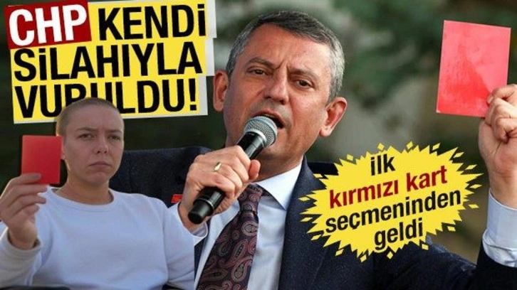 CHP kendi silahıyla vuruldu! İlk kırmızı kart, seçmeninden geldi