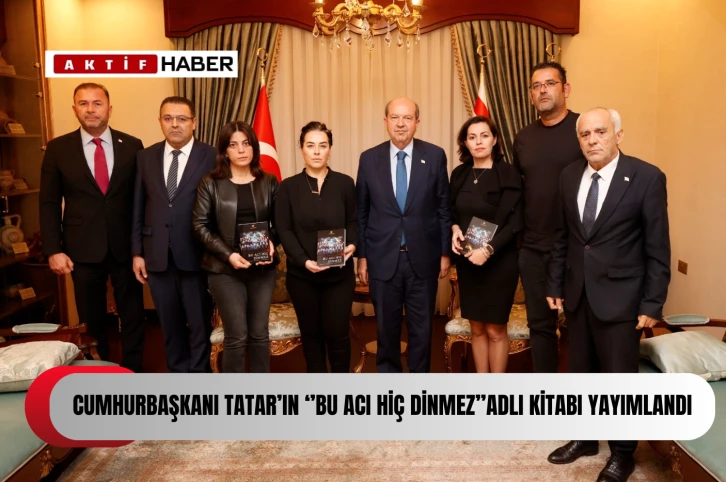  Cumhurbaşkanı Ersin Tatar tarafından kaleme alınan “Bu Acı Hiç Dinmez&quot; isimli kitap yayımlandı