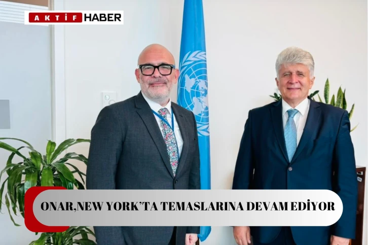 Cumhurbaşkanı Özel Temsilcisi Güneş Onar'ın New York temasları...