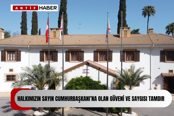  Cumhurbaşkanlığı: Cumhurbaşkanı Tatar’ı hedef almaya çalışan CTP yönetimini kınıyoruz