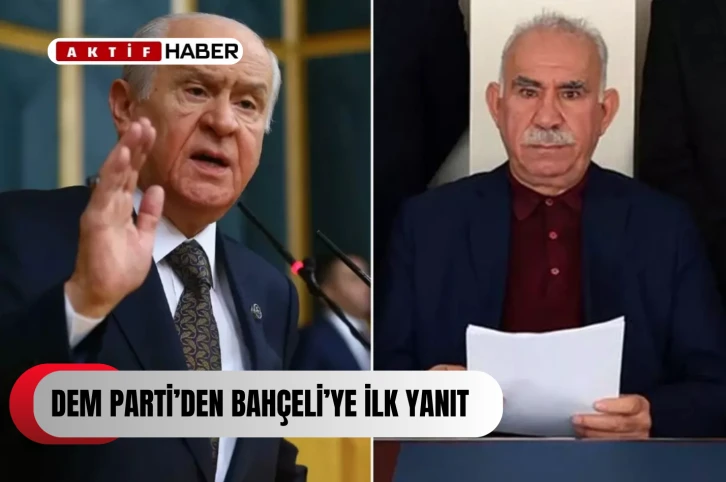 DEM Parti'den Bahçeli'ye ilk yanıt...