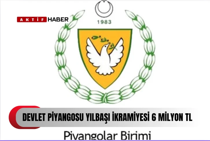  Devlet Piyangosu'nun yılbaşı çekilişinin büyük ikramiyesi 6 milyon TL