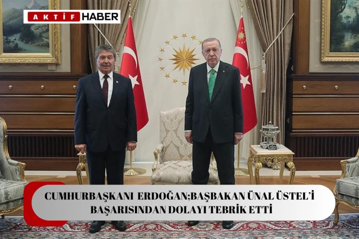 Erdoğan'dan Üstel'e telefonla kutlama...