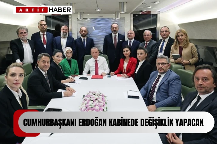  Erdoğan: Kabinede ve parti genel başkan yardımcılarında değişiklik olabilir