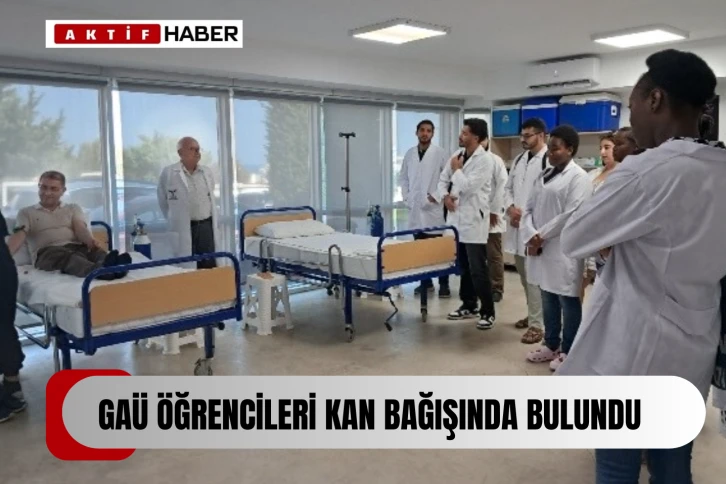  GAÜ öğrencilerinden kan bağışı…