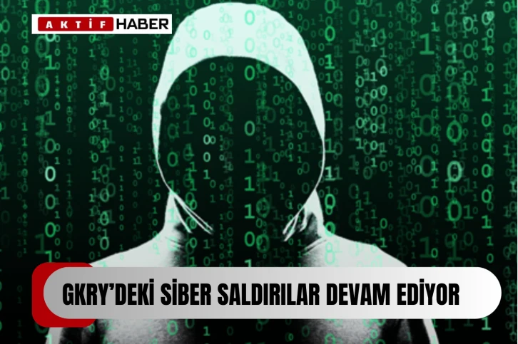 Güney Kıbrıs'taki kritik altyapılara yönelik siber saldırılar devam ediyor