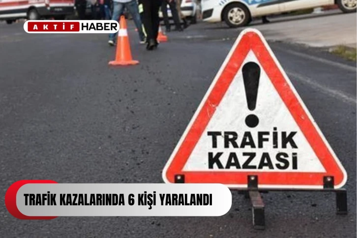  İki trafik kazası… 