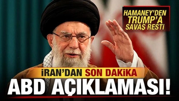 İran'dan son dakika ABD açıklaması! Hamaney'den Trump'a resti çekti