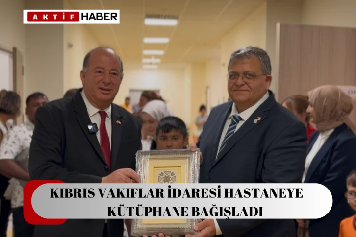  Kıbrıs Türk Vakıflar İdaresi , kütüphane bağışladı...