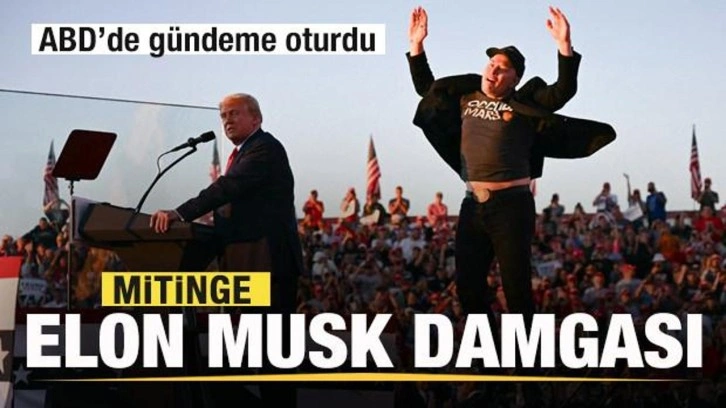 Mitinge Elon Musk damgası! ABD'de gündeme oturdu