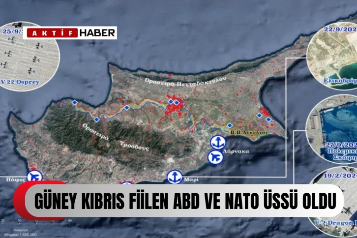 "Güney Kıbrıs Fiilen ABD ve NATO üssü oldu”...