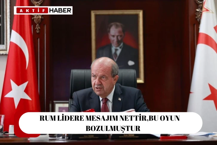 Rum lidere mesajım nettir ...