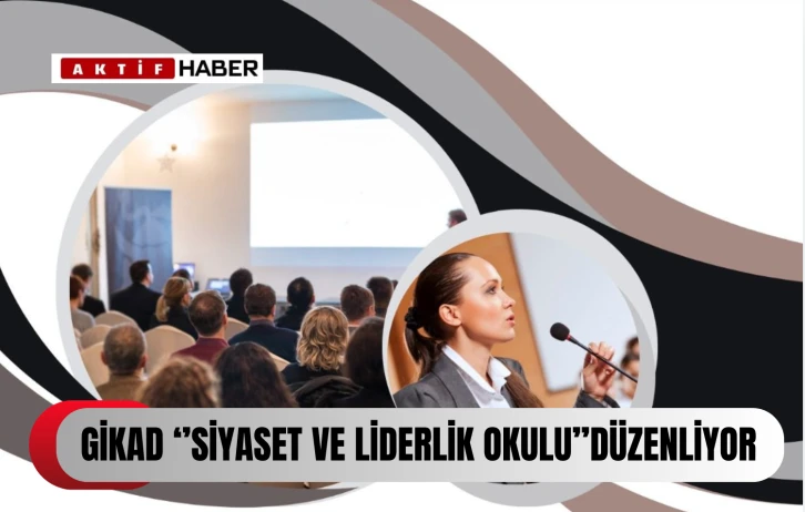 “Siyaset ve Liderlik Eğitim Programı”