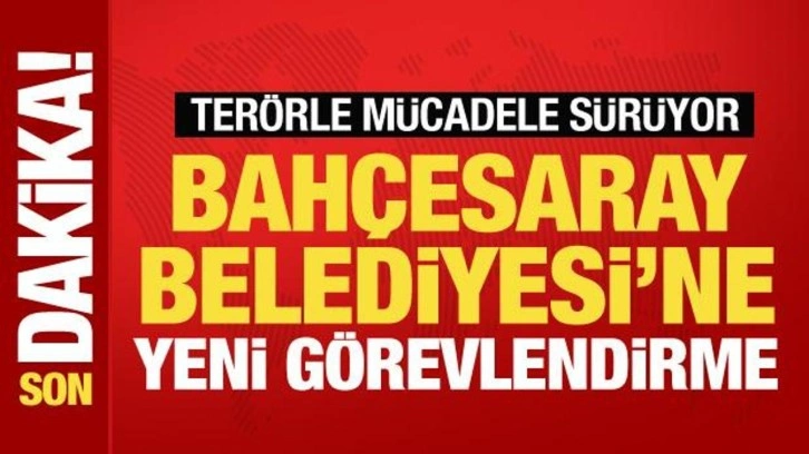 Son dakika! Bahçesaray Belediyesi'ne kayyım atandı... DEM'li Ayvaz Hazır görevden alındı