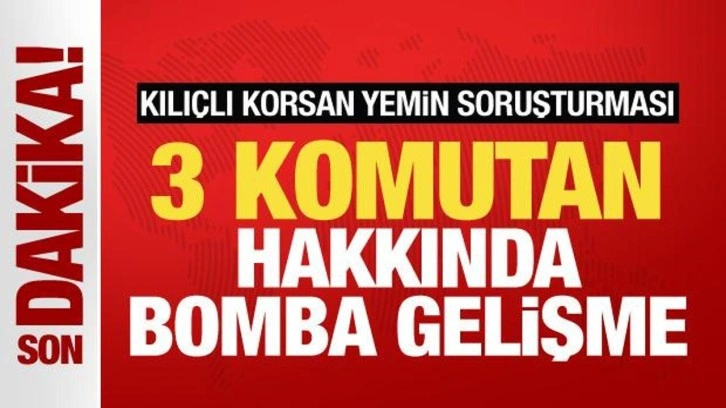 Son dakika! Korsan yeminde kılıç çeken teğmenler soruşturmasında bomba gelişme