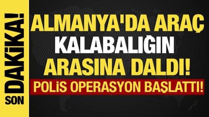 Son dakika... Almanya'da araç kalabalığın içine daldı!