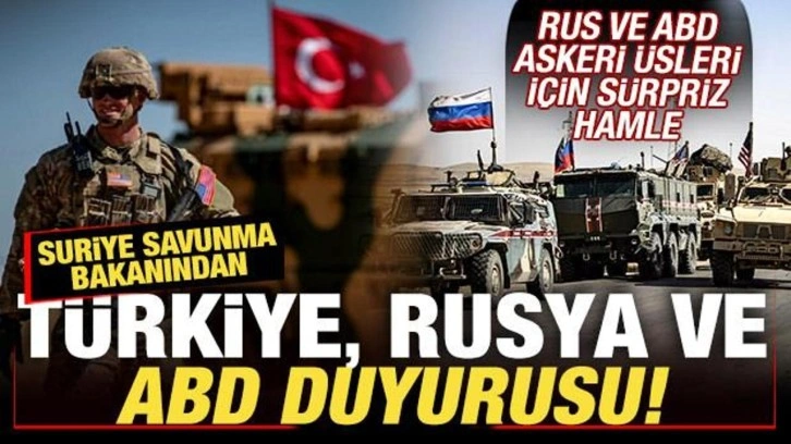 Suriye'den Türkiye, Rusya, ABD duyurusu! Rus ve ABD üsleri için sürpriz hamle