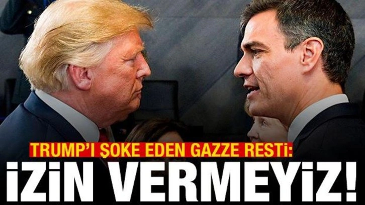 Trump'ı şoke eden Gazze resti: İzin vermeyiz