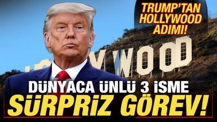 Trump'tan Hollywood adımı! Dünyaca ünlü 3 isme sürpriz görev: Altın çağ olacak