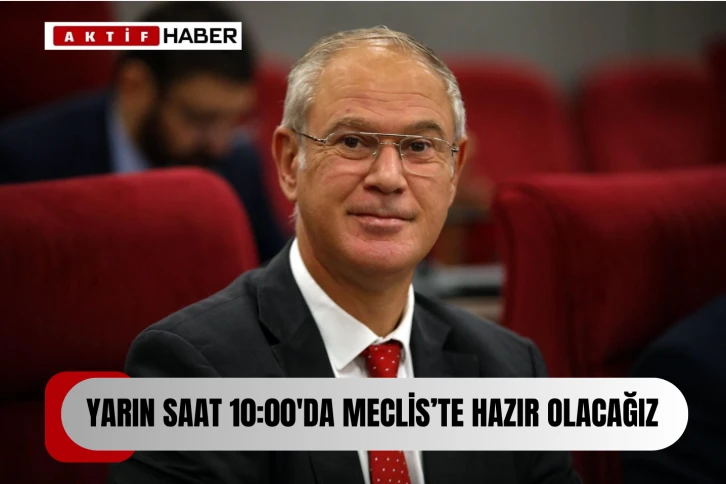  UBP Genel Sekreteri Hasipoğlu: “Biz yarın saat 10.00’da Meclis’te hazır olacağız”