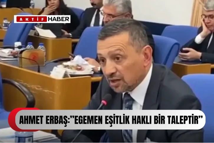 Ahmet Erbaş’tan KKTC’ye Tam Destek: “Egemen Eşitlik Haklı Bir Taleptir”