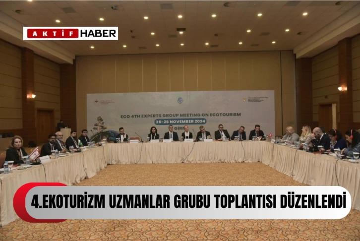  Ekonomik İşbirliği Teşkilatı “4. Ekoturizm Uzmanlar Grubu Toplantısı” Girne’de yapılıyor