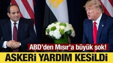 ABD'den Mısır'a büyük şok! Askeri yardım kesildi