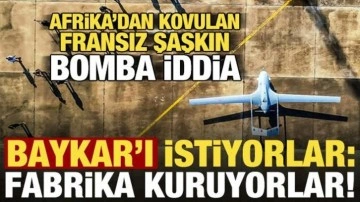 Afrika'dan kovulan Fransız şaşkın! Duyurdular: Baykar'ı istiyorlar, fabrika kuruyorlar...