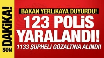 Bakan Yerlikaya açıkladı: Gösterilerde 123 polis yaralandı, 1.133 şüpheli gözaltında!