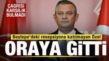 Beştepe'deki resepsiyona katılmayan Özgür Özel oraya gitti