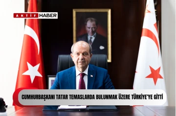  Cumhurbaşkanı Tatar Türkiye’ye gitti...