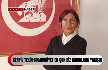 “Cumhuriyet en çok biz kadınlara yakışır''