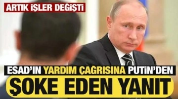 Esad'ın yardım çağrısına Putin'den beklenmedik yanıt! Artık işler değişti