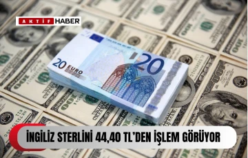  Euro 36,9, sterlin 44,40, dolar ise 34,35 liradan işlem görüyor...