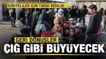 Geri dönüşler çığ gibi büyüyecek! Suriyeliler için tarih verildi! O günü bekliyorlar