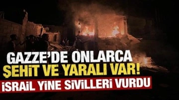 İsrail yine sivilleri vurdu! Gazze'de onlarca şehit ve yaralı var!