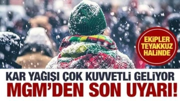 Kar çok sert vuracak! Meteoroloji'den son dakika uyarısı