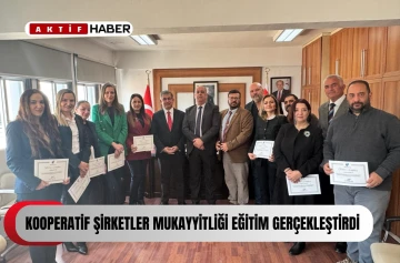  Kooperatif Şirketler Mukayyitliği, LAÜ işbirliğinde müfettiş ve amirlere eğitim gerçekleştirdi