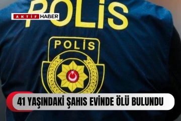  Lefkoşa’da sakin 41 yaşındaki Nejat İmsel evinde ölü bulundu...