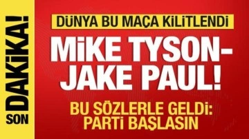 Mike Tyson ve Jake Paul boks maçı! Dünya bu anlara kilitlendi