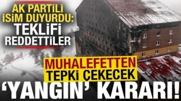 Muhalefet şaşırtmadı, ilginç yangın kararı! AK Partili isim duyurdu: Teklifi reddettiler