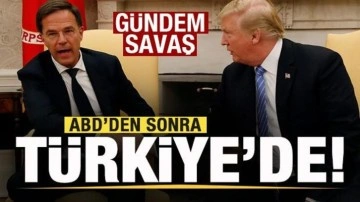 NATO Genel Sekreteri ABD'den sonra Türkiye'de! Gündem savaş