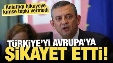 Özgür Özel, Türkiye'yi Avrupa’ya şikayet etti! Anlattığı hikayeye kimse tepki vermedi