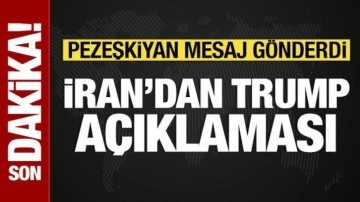 Pezeşkiyan, Trump'a mesaj gönderdi: Neden vazgeçmiyorsun!