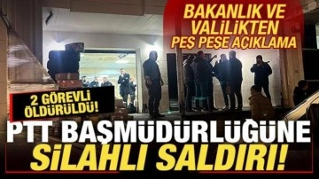 PTT Başmüdürlüğüne silahlı saldırı: 2 vatandaş öldü! Bakanlık ve Valilikten açıklama