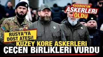 Rusya'ya dost ateşi! Kuzey Kore askerleri Çeçen birlikleri vurdu! Askerler öldü